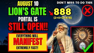 ✅ AUGUST 10 LIONS GATE PORTAL 2024 Will MAKE Or BREAK YOUR Next 6 Months [upl. by Metzgar]