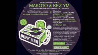 Makoto amp Kez YM  Chameleon Changing Colours Boogie ReInterpretation Vocal Mix Side B2 [upl. by Dorran]