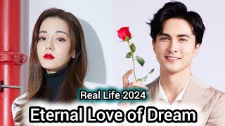 Dilraba Dilmurat And Vengo Gao Eternal Love of Dream Chinese drama Real Profile Cast [upl. by Aenad]