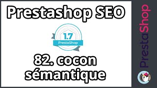 Tuto Prestashop 17  SEO  Cocon sémantique ép 82 [upl. by Eenot]