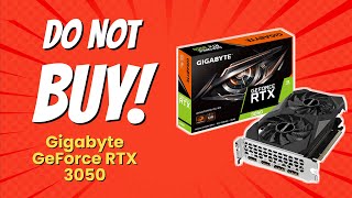 DONT BUY GIGABYTE GeForce RTX 3050 Before Watching This 6 Reasons [upl. by Neisa]