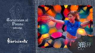 Floricienta  Corazones al Viento Videoclip [upl. by Animrac]