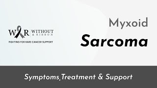 MYXOID SARCOMA [upl. by Jobe]