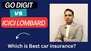 Go Digit vs Icici Lombard  Go digit car insurance  Icici lombard car insurance carinsurance [upl. by Anirbak]