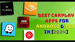 5 Best CarPlay Apps for Android Devices in 2024 [upl. by Inaluiak239]