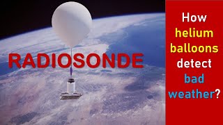 Radiosonde  Weather Balloons  Helium Balloons [upl. by Aniale]