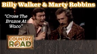 Billy Walker sings CROSS THE BRAZOS AT WACO with Marty Robbins on guitar [upl. by Ylrebmi41]