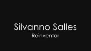 Silvanno Salles  Reinventar [upl. by Haziza]