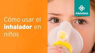 Cómo usar el inhalador en niños [upl. by Suedaht]