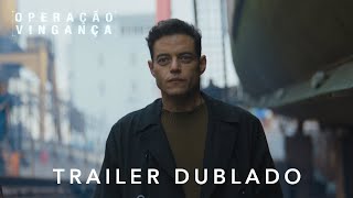 Operação Vingança  Trailer Oficial Dublado [upl. by Appleby171]