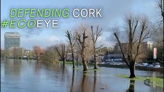 Defending Cork Flood Defences EE17 EP8 [upl. by Tsuda]