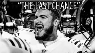 Mitch Trubisky Hype Video ᴴᴰ  quotTHE LAST CHANCEquot  Chicago Bears Highlights  HYPE [upl. by Adikram]