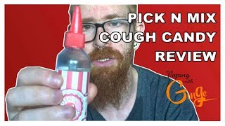 Pick N Mix  Cough Candy  Eliquid Review [upl. by Ainollopa]