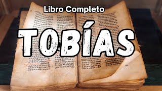 El libro de TOBIAS NARRADO COMPLETO en ESPAÑOL Versión Popular DHH [upl. by Airam]