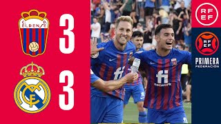 Resumen PrimeraFederación  CD Eldense 33 RM Castilla  Finales Playoffs de Ascenso  Vuelta [upl. by Iram216]