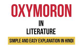 What is oxymoron in english literature [upl. by Kciredohr]