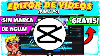 🔥 EL MEJOR EDITOR de VIDEOS GRATIS 🚀 SIN MARCA DE AGUA  EDITOR DE VIDEOS GRATIS PARA PC 👈😍 CAPCUT [upl. by Brunell205]