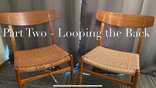 Part Two Looping the Back  How to Weave Hans Wegner CH23 Chair [upl. by Laehcym710]