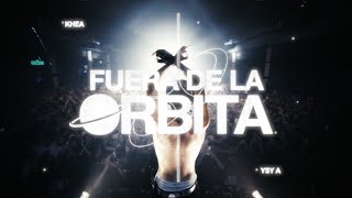 KHEA YSY A  FUERA DE LA ORBITA Official Video [upl. by Adnoluy]