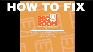 How to fix quotfailed to download asset packquot REC ROOM [upl. by Tahmosh]