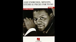 Oscar Peterson Jazz exercises and pieces Volume 1 3 [upl. by Savdeep772]