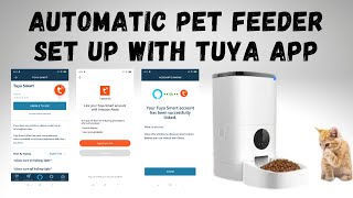 Automatic Pet Feeder Set Up with Tuya App [upl. by Kifar]