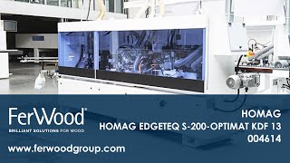 Bordatrice Singola rigenerata  HOMAG EDGETEQ S200 OPTIMAT KDF 130  Ferwoodgroup  004614 [upl. by Ymor]