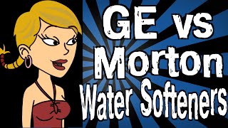 GE vs Morton Water Softeners [upl. by Beattie]