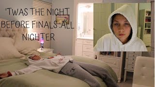 TWAS THE NIGHT BEFORE FINALS ALL NIGHTER [upl. by Jakie]