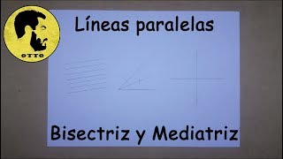 Lineas Paralelas Bisectriz y Mediatriz ¿Cómo se hacen [upl. by Ettenrahc660]