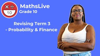 Grade 10  Revising Term 3 probability amp finance [upl. by Freddy]