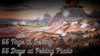 55 Tage in Peking55 Days at Peking Piano Cover HD [upl. by Penhall296]