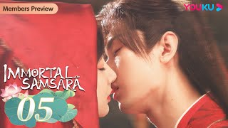 Immortal Samsara EP05  Xianxia Fantasy Drama  Yang Zi  Cheng Yi  YOUKU [upl. by Furlong]