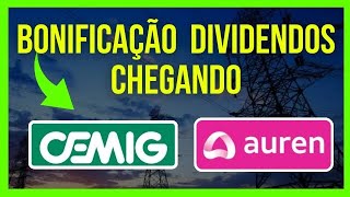 CMIG4 CEMIG DIVIDENDOS BONIFICAÇÃO CHEGANDO AURE3 pode nais DIVIDENDOS cmig4 aure3 dividendos [upl. by Damales]