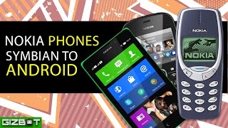 Nokia Phones Symbian to Android  GIZBOT [upl. by Aliwt226]