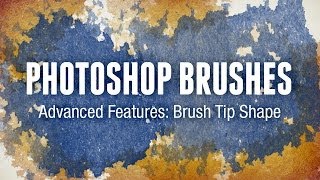 Photoshop Brushes Advanced Features Brush Tip Shape [upl. by Enivid]