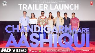 Trailer Launch Chandigarh Kare Aashiqui  Ayushmann K Vaani K  Abhishek K  Bhushan K  10 Dec 21 [upl. by Kristin118]