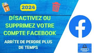 Comment désactiver un compte Facebook en 2024 [upl. by Ahsiek]