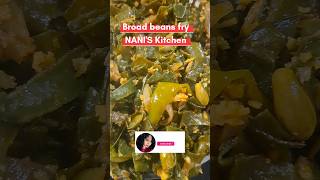 Broad beans fry recipe  NANIS KITCHEN viralvideo food beansfry recipe [upl. by Narik]