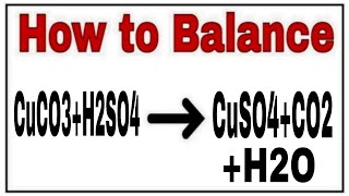 How to balance CuCO3H2SO4CuSO4CO2H2OChemical equation CuCO3H2SO4CuSO4CO2H2O CuCO3H2SO4 [upl. by Aiotal]