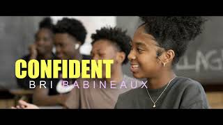 BRI BABINEAUX  CONFIDENT OFFICIAL MUSIC VIDEO [upl. by Adnot]