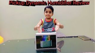 Pickup Dynamic Humidifier Review  China Product Review [upl. by Ginsberg925]