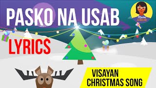 Pasko na Usab Lyrics amp Chords Bisaya Christmas Songs [upl. by Malvie]