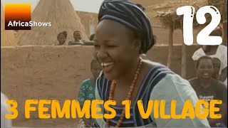 trois femmes 1 village  Série  épisode 12 [upl. by Aklog]