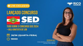 Live Concurso SEDSC  Tudo Sobre o Concurso  Aula gratuita de LDB [upl. by Eiznekcm762]