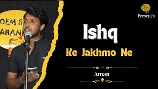 Aman  Poem amp Kahaniyan  Open Mic  Delhi  Hindi Poetry [upl. by Anaugahs]