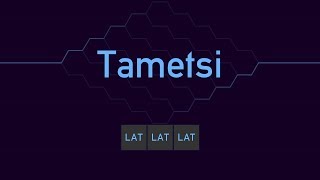 Tametsi  Commented Walkthrough Extra LAT [upl. by Lamraj]