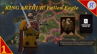 KING ARTHUR Fallen Eagle CK3 Roleplay Ep 1 [upl. by Usanis240]