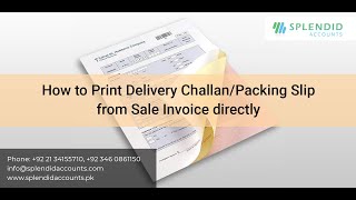 Accounting Software  Print Delivery ChallanPacking Slip from Sale Invoice Splendid Accounts [upl. by Eilata972]