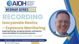 Webinar Isocyanate Resins Exposure Monitoring  Recording March [upl. by Kreit]